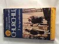 A History Of The English-Speaking Peoplre Volume Three The Age Of Revolution