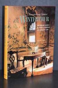 image of Winterthur; The Foremost Museum of American Furniture and Decorative Arts (Expanded and Updated)