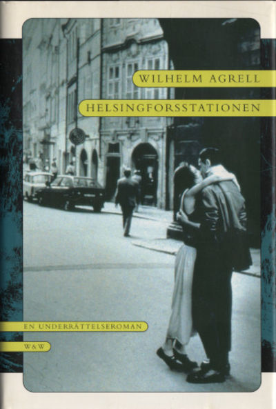 HELSINGFORSSTATIONEN. En underrättelseroman.