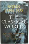 The Classical World: An Epic History from Homer to Hadrian