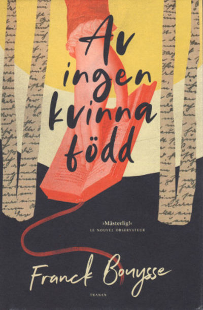 AV INGEN KVINNA FÖDD.
