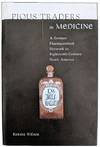 Pious Traders in Medicine; A German Pharmaceutical Network in Eighteenth-Century North-America.