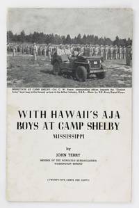 With Hawaii's AJA Boys at Camp Shelby Mississippi [cover title]