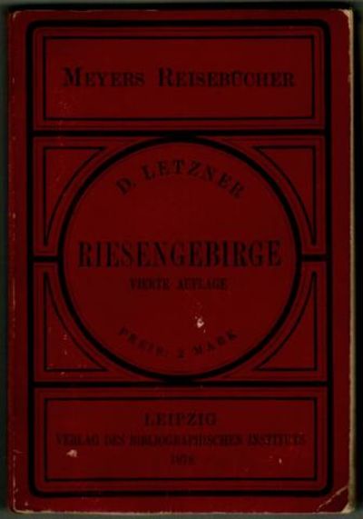 Riesengebirge und die Grafschaft Glatz.