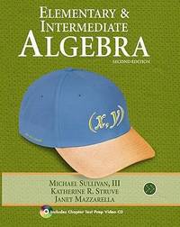 Elementary and Intermediate Algebra