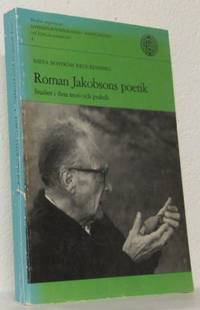 Roman Jakobsons poetik. Studier i dess teori och…