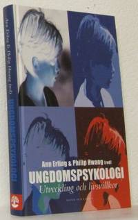Ungdomspsykologi. Utveckling och livsvillkor.