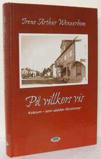 På villkors vis.