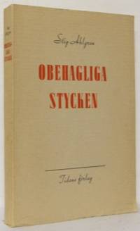 Obehagliga stycken. Kritik och polemik 1939-1944.