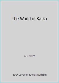The World of Kafka