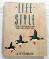 Life Style Your Surroundings and How They Affect You