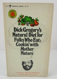 image of Dick Gregory's Natural Diet for Folks Who Eat: Cookin' With Mother Nature
