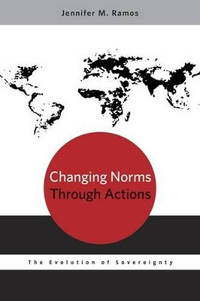 Changing Norms through Actions: The Evolution of Sovereignty
