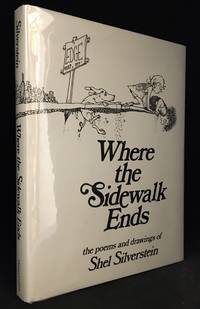 Where the Sidewalk Ends; the poems &amp; drawings of Shel Silverstein by Silverstein, Shel