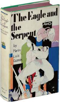image of The Eagle and the Serpent (First Edition)