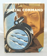 Coastal Command The Air Ministry Account Of The Part Played By Coastal Command In The Battle Of...