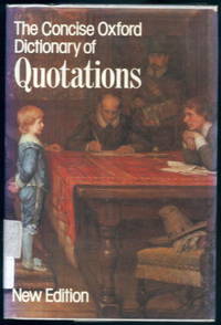 The Concise Oxford Dictionary of Quotations