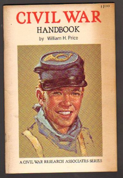 Civil War Handbook By William H Price 1961