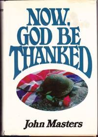 Now God Be Thanked