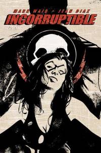 Incorruptible