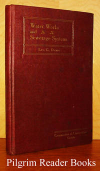 Water Works and Sewerage Systems of Canada by Denis, Leo G. (compiler) - 1916