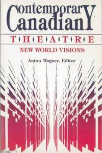 Contemporary Canadian Theatre