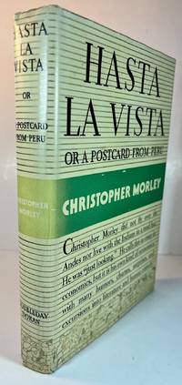 cover of Hasta La Vista; Or a Postcard From Peru (Signed Association Copy)