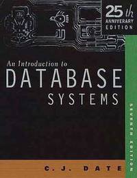 An Introduction to Database Systems by C. J. Date - 1999