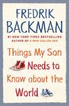 Things My Son Needs to Know About the World