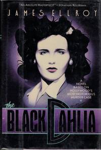 The Black Dahlia by Ellroy, James - 1987