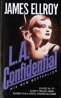 L.A. Confidential by Ellroy, James