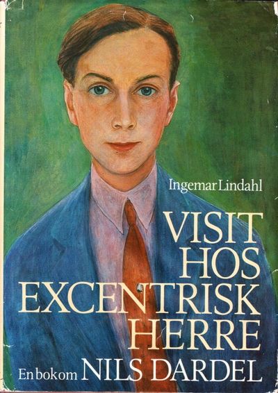 Visit hos excentrisk herre. En bok om Nils Dardel.