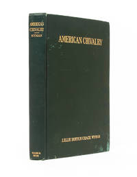 American Chivalry (Association Copy)