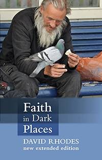 Faith in Dark Places: New Edition