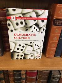 DEMOCRATIC CULTURE: HISTORICAL AND PHILOSOPHICAL ESSAYS
