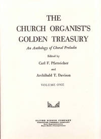 image of The Church Organist's Golden Treasury: An Anthology of Choral Preludes (Volume One)