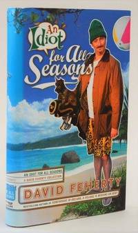 An Idiot for All Seasons