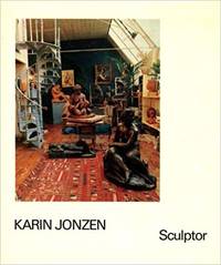 Karin Jonzen: Sculptor by (Jonzen, Karin):