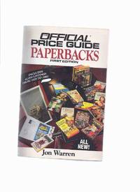cover of The Official Price Guide to Paperbacks: First Edition ---by Jon Warren -a Signed Copy ( PBO / PB Editions / Mass Market Editions )