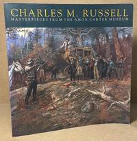 Charles M. Russell _ Masterpieces From the Amon Carter Museum