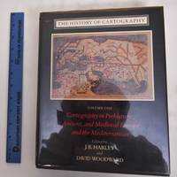 image of The History of Cartography; Volume 1; Cartography in Prehistoric, Ancient, and Medieval Europe and the Mediterranean