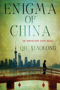 Enigma of China by Qiu Xiaolong - 2013