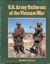 U.S. Army Uniforms of the Vietnam War