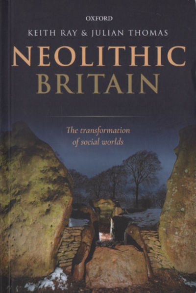 NEOLITHIC BRITAIN. The Transformation of Social…