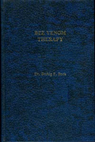 Bee Venom Therapy. Bee Venom, Its Nature, and Its Effect on Arthritic and Rheumatoid Conditions