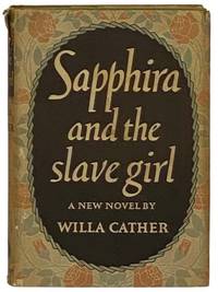 Sapphira and the Slave Girl: A Novel