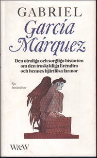 DEN OTROLIGA OCH SORGLIGA HISTORIEN OM DEN…