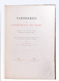 Tapisseries de la Cathédrale de Reims. Histoire du Roy Clovis (XVe Siècle) Histoire de la Vierge (XVIe Siècle)
