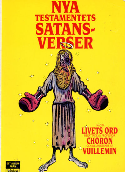 Nya Testamentets satansverser. Några livets ord…