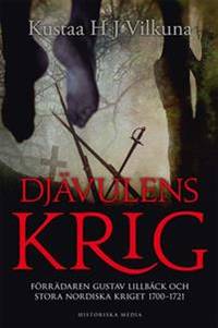 Djävulens krig. Förrädaren Gustav Lillbäck och…